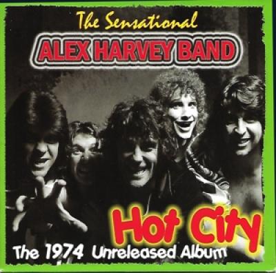 Harvey, Alex -Sensational Band- - Hot City