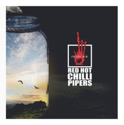 Red Hot Chilli Pipers - Fresh Air