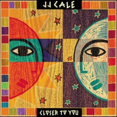 J. J. Cale - Closer To You 