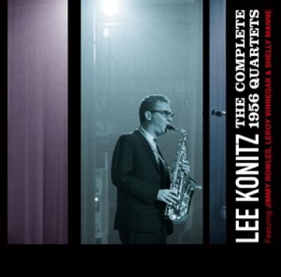 Konitz, Lee - Complete 1956 Quartets (2CD)