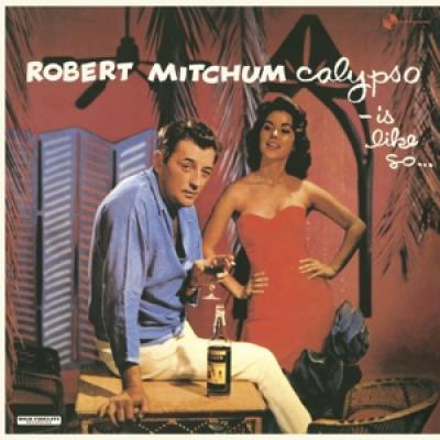 Mitchum, Robert - Calypso - Is Like So... (LP)