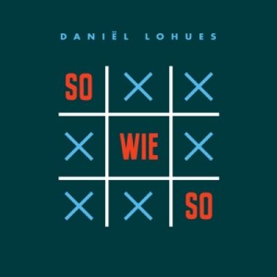 Lohues, Daniel - Sowieso (LP)