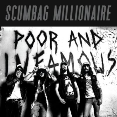 Scumbag Millionaire - Poor And Infamous (Cover With Silver Foil Print) (LP)