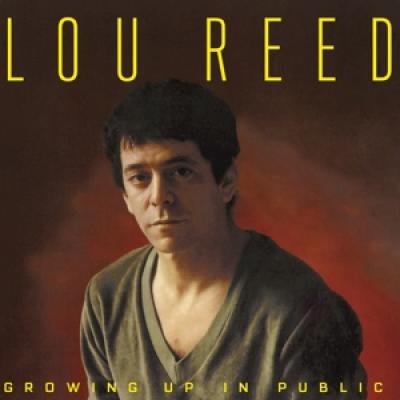 Reed, Lou - Growing Up In Public