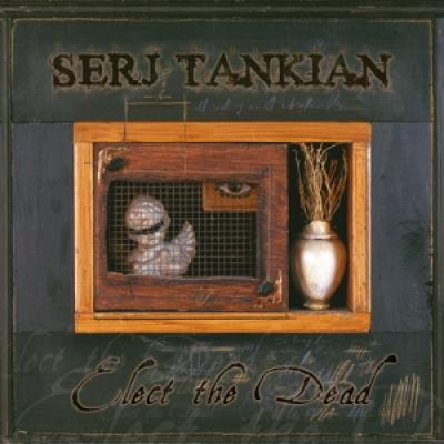 Tankian, Serj - Elect The Dead (2LP)