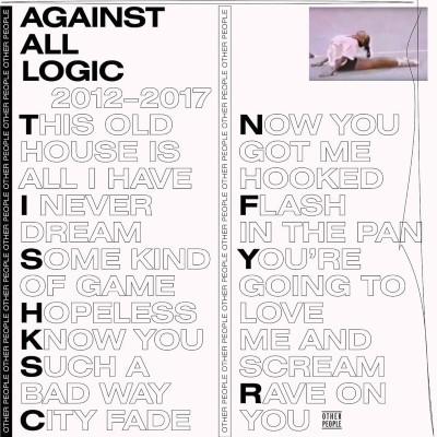 Against All Logic - A.A.L. 2012-2017 (2LP)