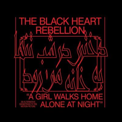 Black Heart Rebellion - A Girl Walks Home Alone At Night