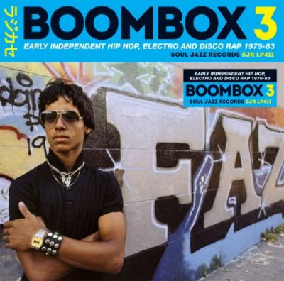 Boombox 3 (Early Independent Hip Hop, Electro & Disco Rap 1979-83) (2CD)
