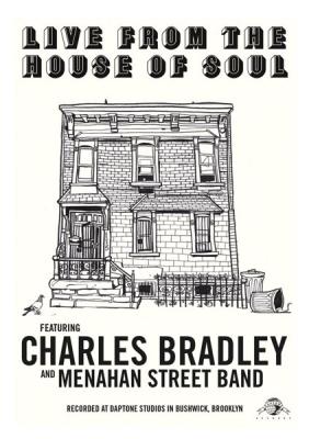 Bradley, Charles - Live From The House Of Soul (DVD)