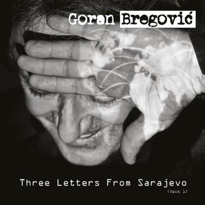 Bregovic, Goran - Three Letters From Sarajevo (LP)