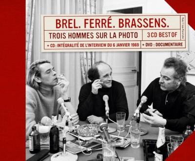Brel/Ferré/Brassens - Trois Hommes Sur La Photo (Deluxe) (4CD+DVD)