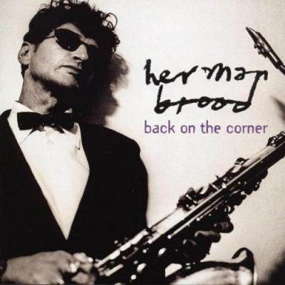Brood, Herman - Back On the Corner (Transparent Vinyl) (LP)