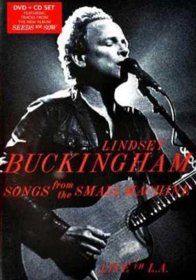 Buckingham, Lindsey - Songs From The Small Machine (Live) (DVD+CD) (cover)