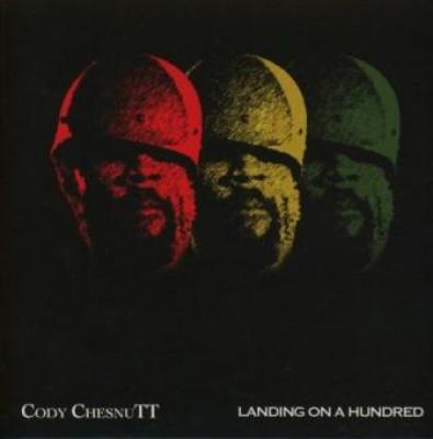 Cody Chesnutt - Landing On A Hundred (cover)