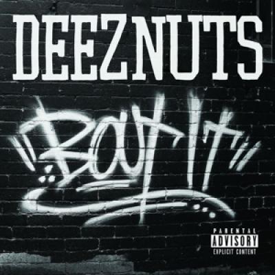 Deez Nuts - Bout It -ltd- (cover)