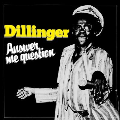 Dillinger - Answer Me Question (LP)