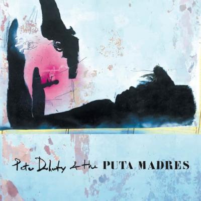 Doherty, Peter & The Puta Madres - Peter Doherty & The Puta Madres (CD+DVD)