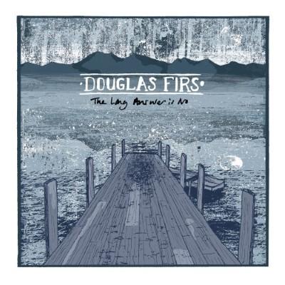 Douglas Firs - Long Answer Is No (LP+CD)