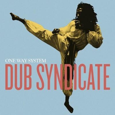 Dub Syndicate - One Way System (2LP+Download)