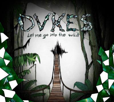 Dvkes - Let Me Go Into The Wild (EP) (cover)