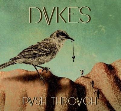 Dvkes - Push Trough (Deluxe)