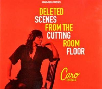 Emerald, Caro - Deleted Scenes From The Cutting Room Floor (cover)