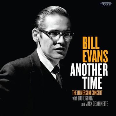 Evans, Bill - Another Time (The Hilversum Concert)