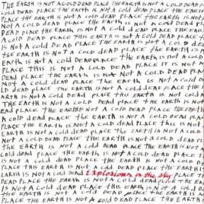 Explosions In The Sky - Earth Is Not A Cold Dead (LP) (cover)