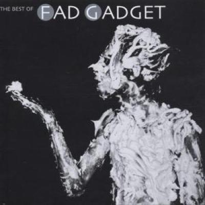 Fad Gadget - Best Of Fad Gadget (cover)