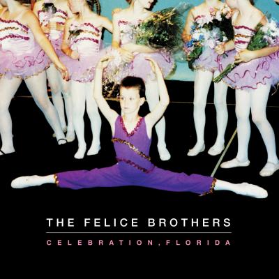 Felice Brothers - Celebration Florida (LP) (cover)