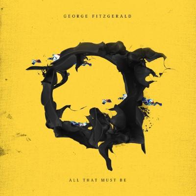 Fitzgerald, George - All That Must Be (LP+Download)