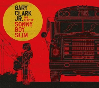 Gary Clark Jr. - Story Of Sonny Boy Slim (LP)