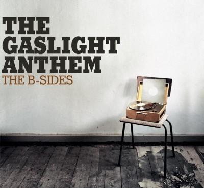 Gaslight Anthem - B-sides