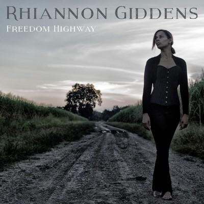 Giddens, Rhiannon - Freedom Highway (LP)