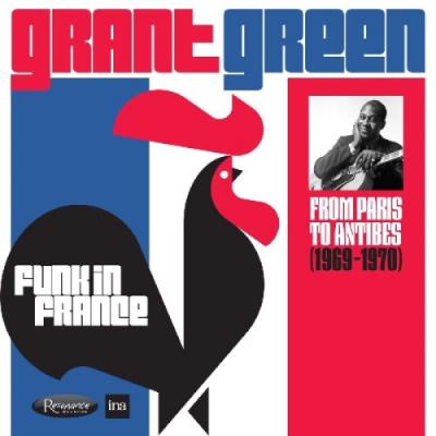 Green, Grant - Funk In France (From Paris To Antibes 1969-1970) (2CD)