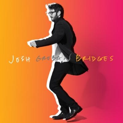 Groban, Josh - Bridges (Deluxe)