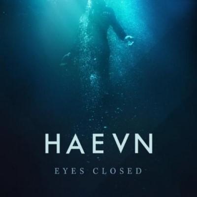 Haevn - Eyes Closed
