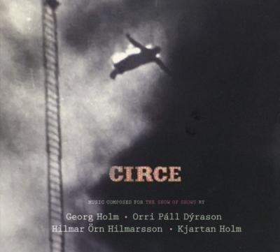 Holm, Georg & Orri Pall D - Circe (2LP+CD)