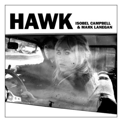 Campbell, Isobel & Mark Lanegan - Hawk (Ltd) (cover)
