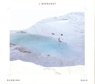 J. Bernardt - Running Days (LP+Download)