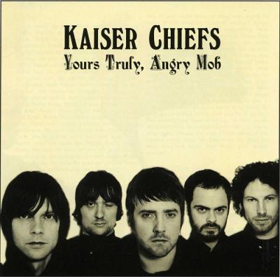 Kaiser Chiefs - Yours Truly Angry Mob (cover)