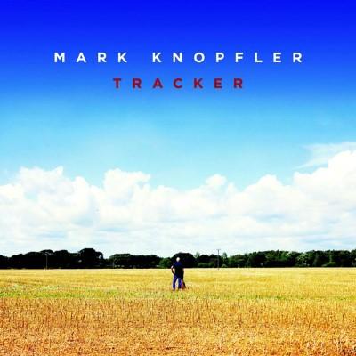 Knopfler, Mark - Tracker (Deluxe)