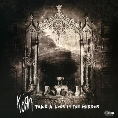 Korn - Take a Look In the Mirror (2LP)