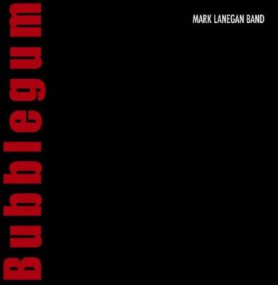 Lanegan, Mark - Bubblegum (LP)