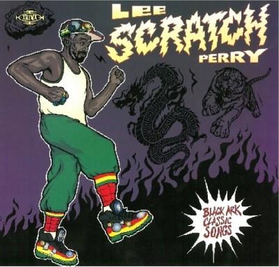 Lee 'Scratch' Perry - Black Ark Classic Songs