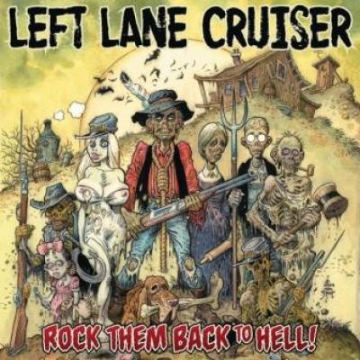 Left Lane Cruiser - Rock Them Back To Hell! (cover)