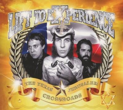 Lift To Experience - Texas-Jerusalem Crossroads (2CD)