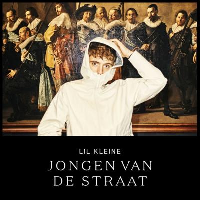 Lil Kleine - Jongen Van De Straat (Deluxe)