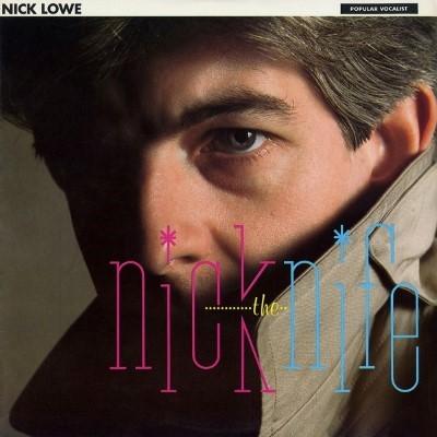 Lowe, Nick - Nick the Knife