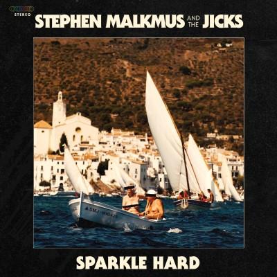 Malkmus, Stephen & the Jicks - Sparkle Hard (LP+Download)